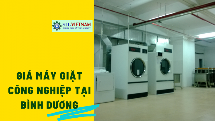 Báo giá máy giặt công nghiệp tại Bình Dương